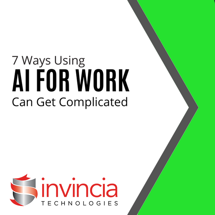 7 Ways Using AI for Work Can Get Complicated
