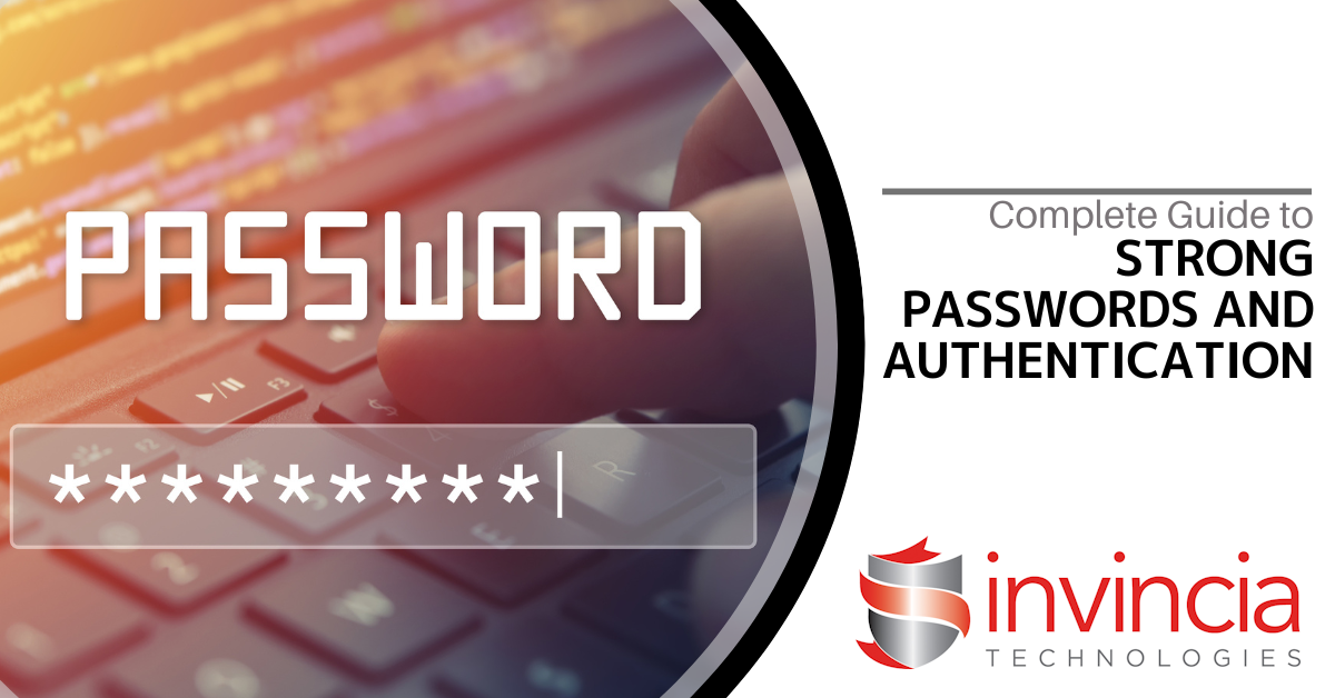 Complete Guide to Strong Passwords & Authentication