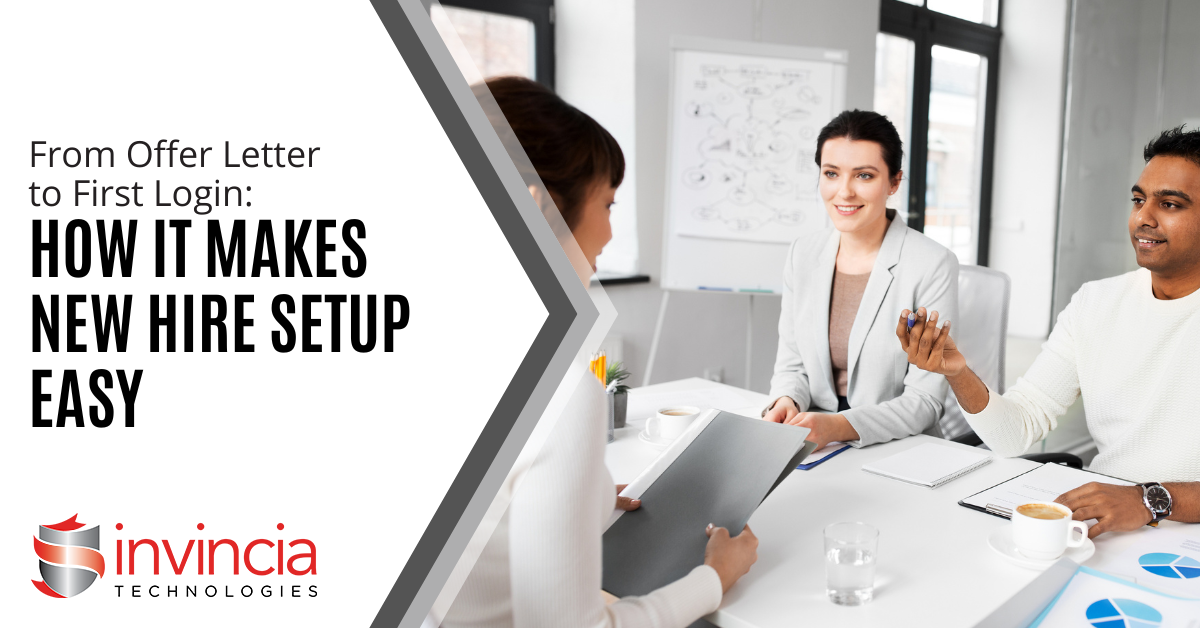 From Offer Letter to First Login: How IT Makes New Hire Setup Easy